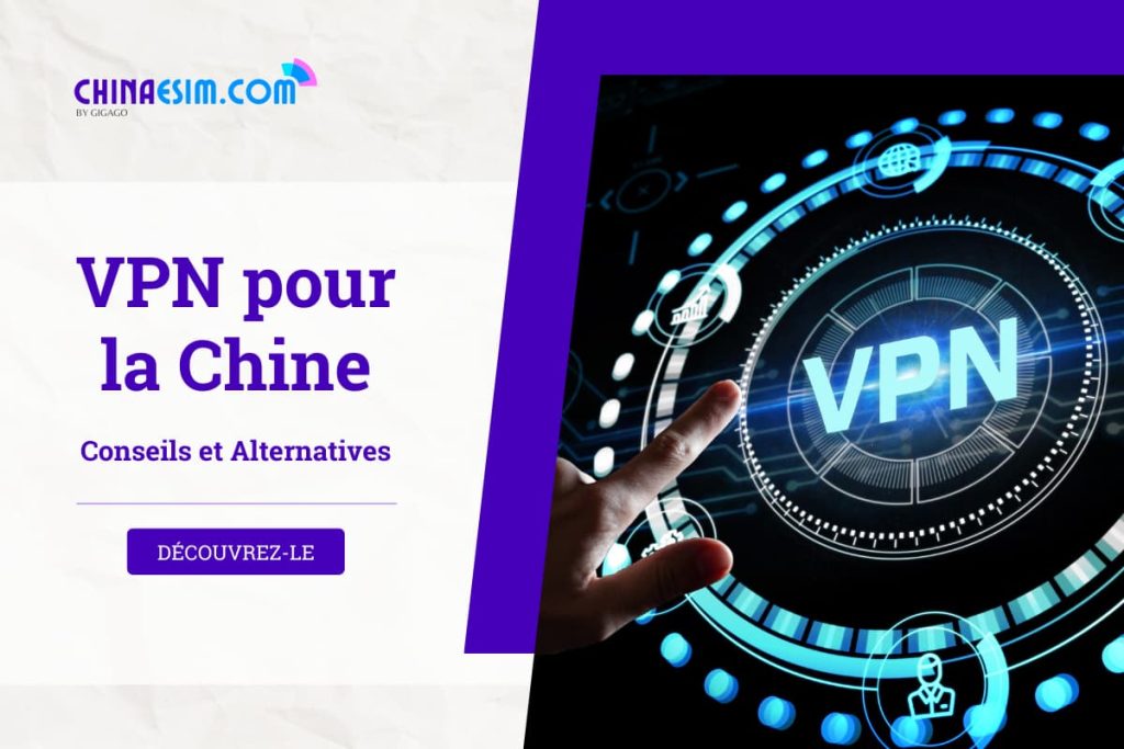 VPN pour la Chine