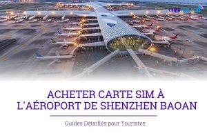 carte SIM à l'aeroport de Shenzhen Baoan