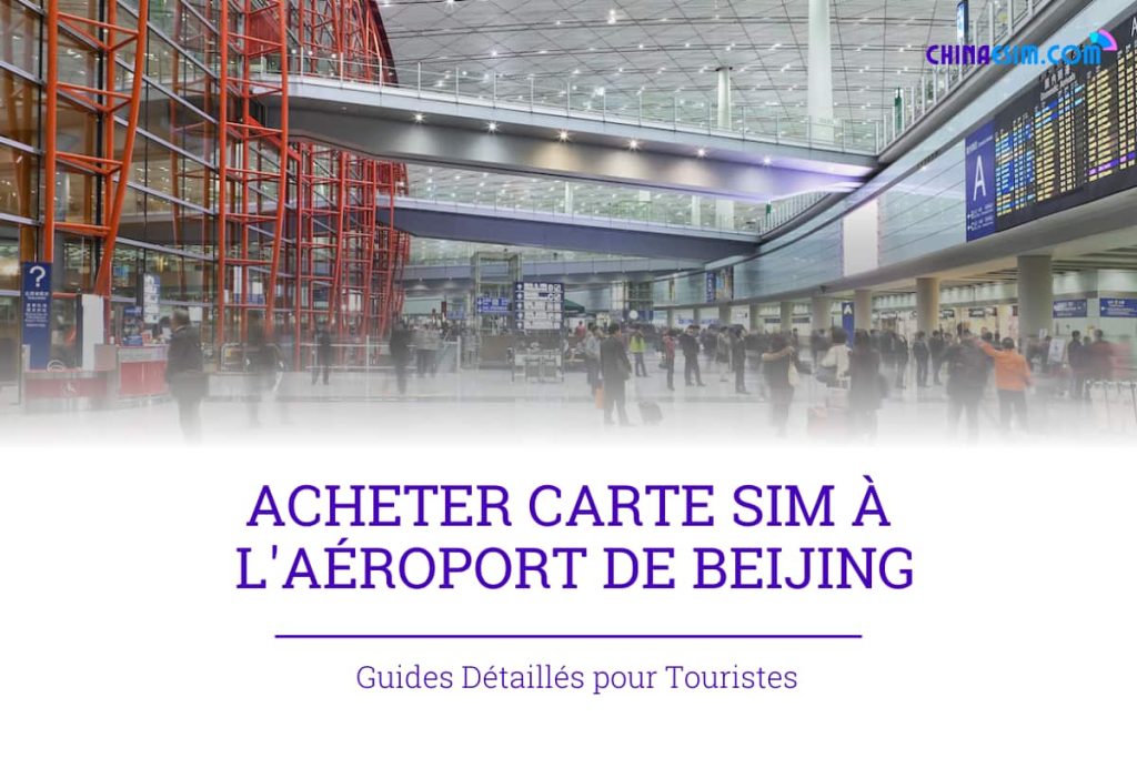 carte SIM à l'aeroport de beijing