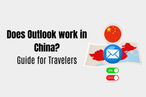 Does Outlook work in China?